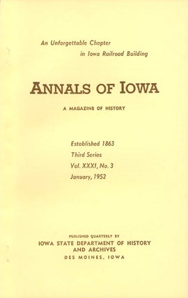 Item #070424 Annals of Iowa: Third Series - Volume 31, Number 3 - January, 1952. Emory H. English
