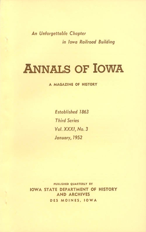 Item #070424 Annals of Iowa: Third Series - Volume 31, Number 3 - January, 1952. Emory H. English.