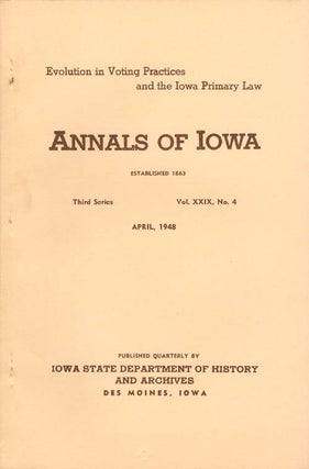 Item #070426 Annals of Iowa: Third Series - Volume 29, Number 4 - April, 1948. Emory H. English