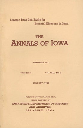 Item #070427 Annals of Iowa: Third Series - Volume 29, Number 3 - January, 1948. Emory H. English