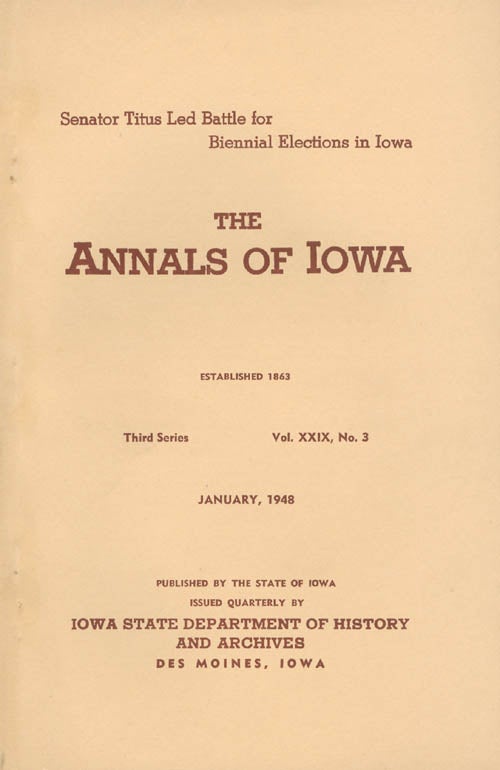 Item #070427 Annals of Iowa: Third Series - Volume 29, Number 3 - January, 1948. Emory H. English.