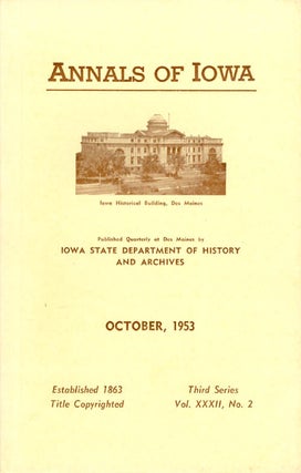 Item #070432 Annals of Iowa: Third Series - Volume 32, Number 2 - October, 1953. Emory H. English