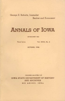 Item #070438 Annals of Iowa: Third Series - Volume 29, Number 6 - October, 1948. Claude R. Cook
