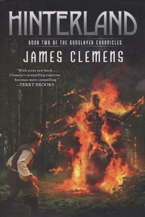 Item #070527 Hinterland (Book Two of the Godslayer Chronicles). James Clemens