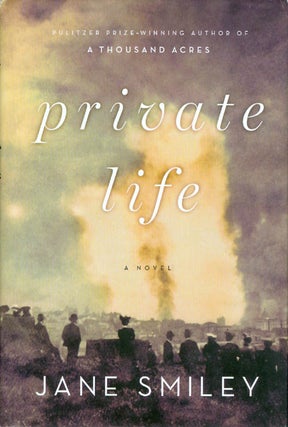 Item #070605 Private Life. Jane Smiley