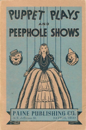 Item #070718 Puppet Plays and Peephole Shows. Lenore Hetrick