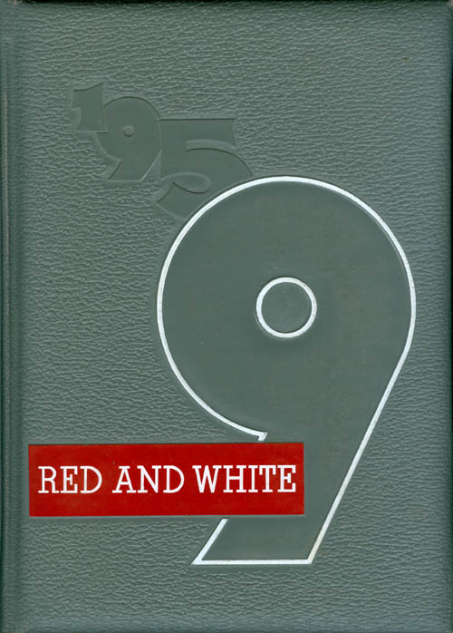 Item #070991 1959 Red and White (Iowa City High School Yearbook, Volume XLVI). City High Yearbook Staff, Georgia Fonken.