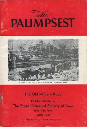 Item #071815 The Palimpsest - Volume 51 Number 6 - June 1970. William J. Petersen