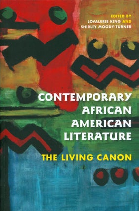 Item #071949 Contemporary African American Literature. Lovalerie King, Shirley Moody-Turner