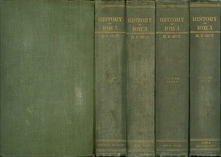 Item #072073 History of Iowa from the Earliest Times to the Beginning of the Twentieth Century...