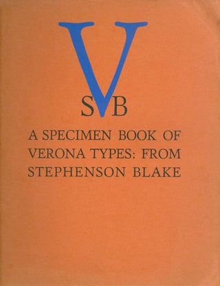 Item #072128 A Specimen Book of Verona Types: From Stephenson Blake