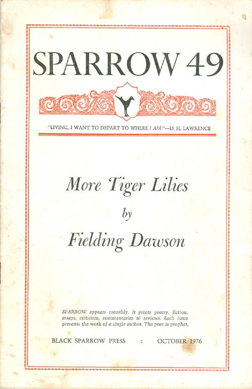 Item #072169 Sparrow 49: More Tiger Lilies. Fielding Dawson.
