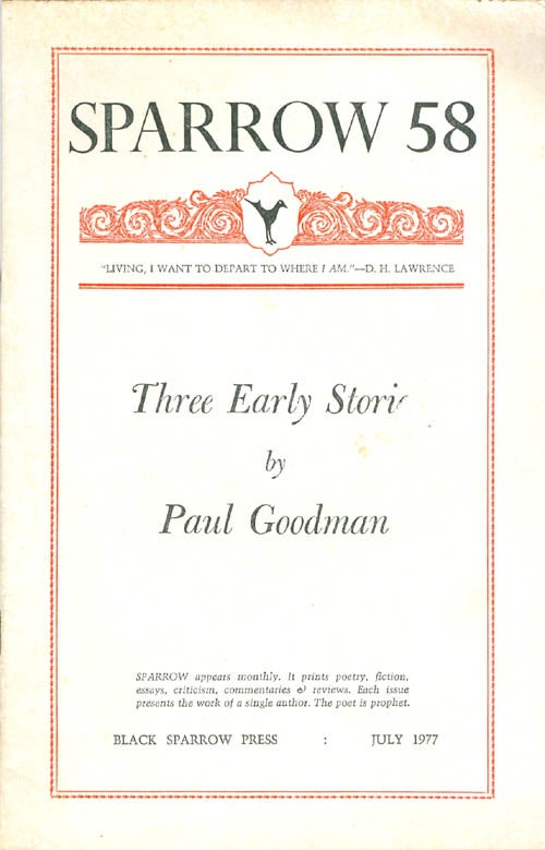 Item #072170 Sparrow 58: Three Early Stories. Paul Goodman.