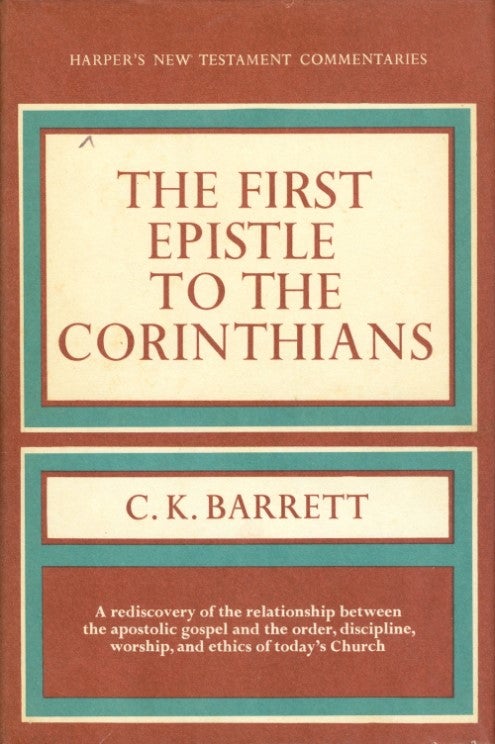 Item #072252 The First Epistle to the Corinthians (Harper's New Testament Commentaries). C. K. Barrett.