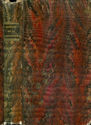 Item #072395 Histoire de la chevalerie. J. J E. Roy