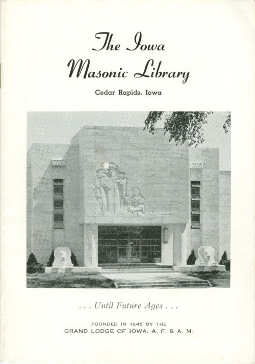 Item #072396 The Iowa Masonic Library, Museum, and Administration Building. Anonymous.
