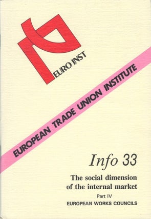 Item #072447 Info 33 The social dimension of the internal market; Part IV: European work...