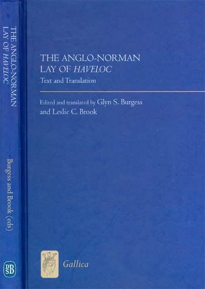 Item #072730 The Anglo-Norman Lay of Haveloc (Gallica). Glyn S. Burgess, Leslie C. Brook.
