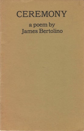 Item #072796 Ceremony. James Bertolino