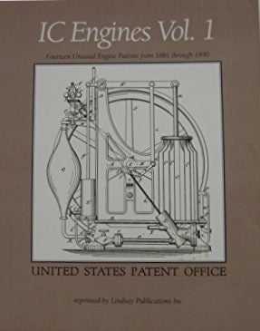 Item #072813 IC Engines, Volume 1: Fourteen Unusual Engine Patents from 1881 through 1890. United States Patent Office, George M. Hopkins, Hiram S. Maxim, James Atkinson.