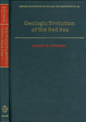 Item #073129 Geologic Evolution of the Red Sea (Oxford Monographs on Geology and Geophysics)....