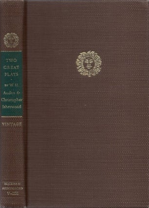 Item #073148 Two Great Plays. W. H.: Isherwood Auden, Christopher