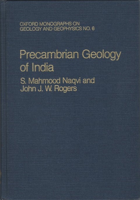 Item #073156 Precambrian Geology of India. S. Mahmood: Rogers Naqvi, John J. W.