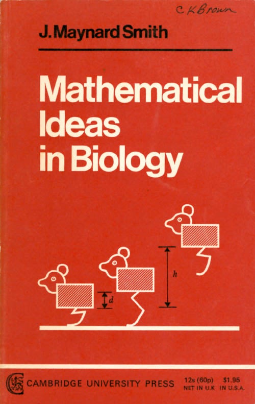 Item #073233 Mathematical Ideas in Biology. J. Maynard Smith.