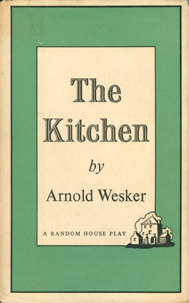 Item #073378 The Kitchen. Arnold Wesker