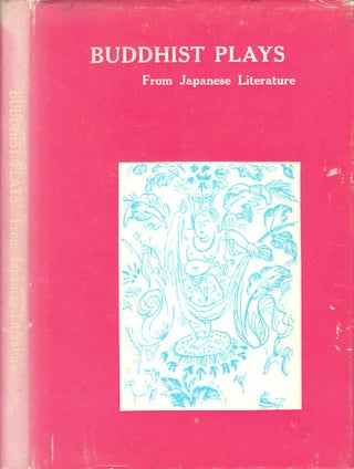 Item #073385 Buddhist Plays from Japanese Literature. Umeyo Hirano, tr