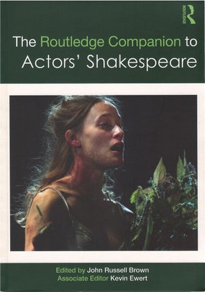 Item #073566 The Routledge Companion to Actors' Shakespeare (Routledge Companions). John Russell...