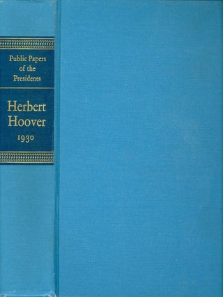 Item #073665 Public Papers of the Presidents of the United States: Herbert Hoover, Containing the...