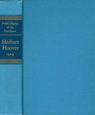 Item #073673 Public Papers of the Presidents of the United States: Herbert Hoover, Containing the...