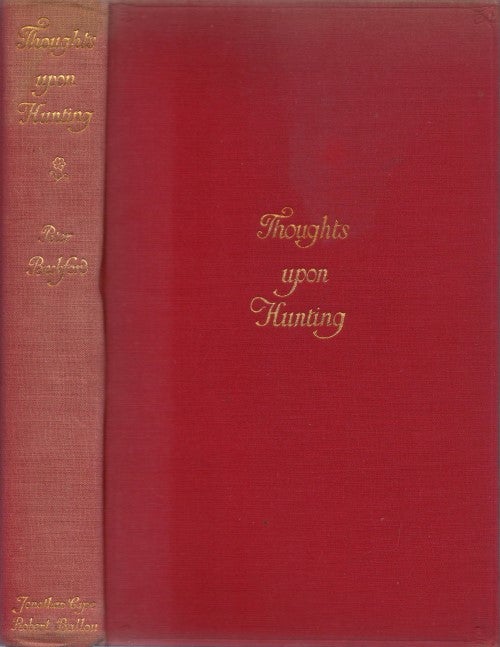 Item #073868 Thoughts Upon Hare and Fox Hunting in a Series of Letters to a Friend, in Which Are Given Ample Directions for Erecting a Kennel, the Management of Hounds, and the Duties and Qualifications Necessary for a Huntsman and Whipper-In. Peter Beckford.