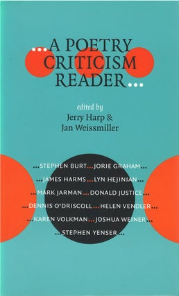 Item #074057 A Poetry Criticism Reader. Jerry Harp, Jan Weissmiller