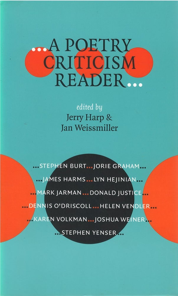 Item #074057 A Poetry Criticism Reader. Jerry Harp, Jan Weissmiller.