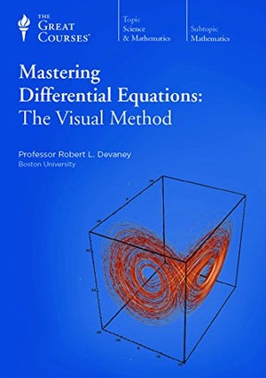 Item #074604 Mastering Differential Equations: The Visual Method. Robert L. Devaney, The Great...
