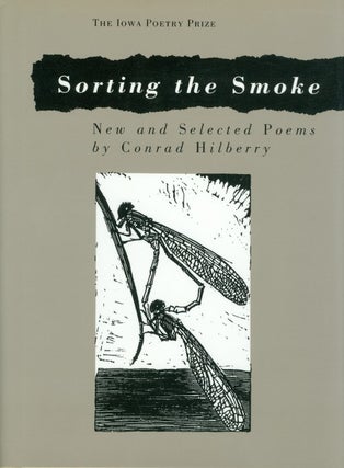 Item #074625 Sorting the Smoke (Iowa Poetry Prize). Conrad Hilberry