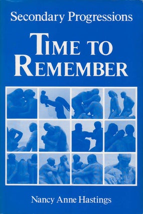 Item #074670 Secondary Progressions: Time to Remember. Nancy Hastings