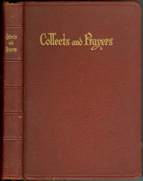 Item #074732 Collects and Prayers for Use in Church. Luther D. Reed, Emil E. Fischer.