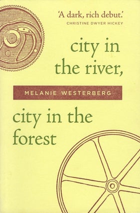 Item #074748 city in the river, city in the forest. Melanie Westerberg
