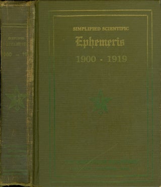 Item #074876 Simplified Scientific Ephemeris 1900-1919. The Rosicrucian Fellowship