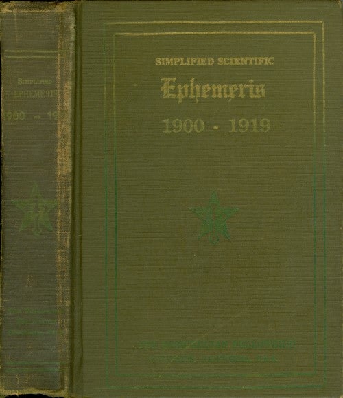Item #074876 Simplified Scientific Ephemeris 1900-1919. The Rosicrucian Fellowship.
