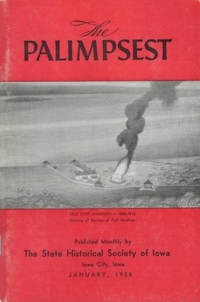 Item #074985 The Palimpsest - Volume 39 Number 1 - January 1958. William J. Petersen