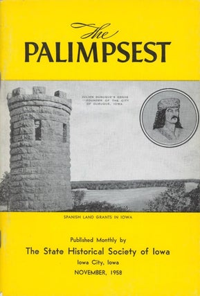Item #074993 The Palimpsest - Volume 39 Number 11 - November 1958. William J. Petersen