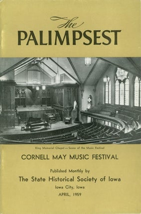 Item #074998 The Palimpsest - Volume 40 Number 4 - April 1959. William J. Petersen