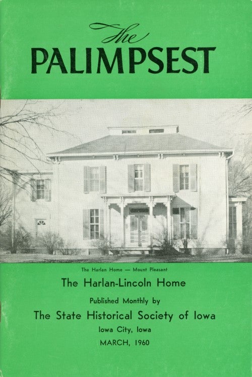 Item #075006 The Palimpsest - Volume 41 Number 3 - March 1960. William J. Petersen.