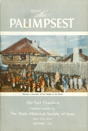Item #075009 The Palimpsest - Volume 42 Number 10 - October 1961. William J. Petersen