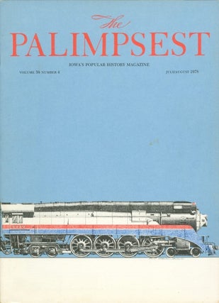 Item #075076 The Palimpsest - Volume 59 Number 4 - July/August 1978. Charles Phillips