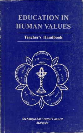 Item #075141 Education in Human Values (Teacher's Handbook). Sri Sathya Sai Baba, J. Jagadeesan,...